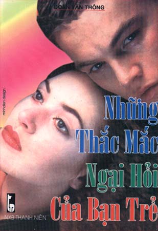 Nhu+~ng Tha('c Ma('c Nga.i Ho?i Cu?a Ba.n Tre?