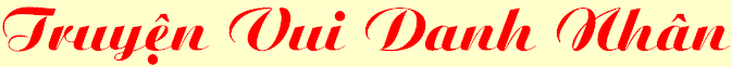 Truye^.n Vui Danh Nha^n