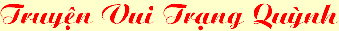 Truye^.n Vui Tra.ng Quy`nh